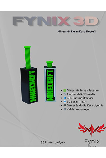 Fynix 3D Minecraft Ekran Kartı Destek Aparatı – Ayarlanabilir GPU Tutucu