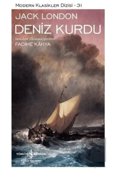 TÜRKİYE İŞ BANKASI KÜLTÜR YAYINLARI Deniz Kurdu (şömizli) - Jack London 97862...