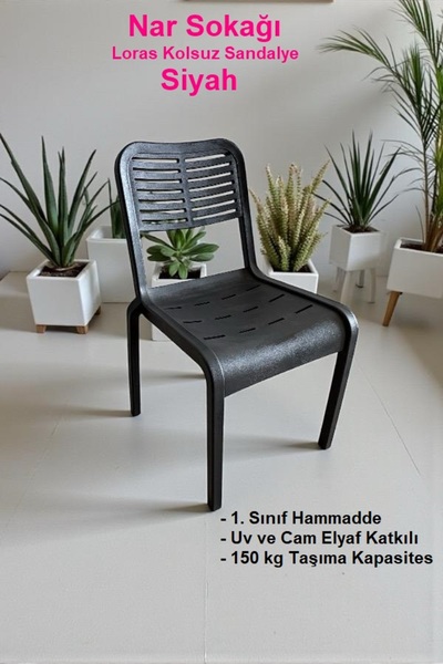 nar sokağı Loras Kolsuz Sandalye Bahçe, Balkon ve Cafe Sandalyesi