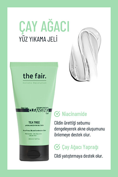 the fair. Çay Ağacı & Salisilik Asit Yüz Yıkama Jeli Yağlı Ve Karma Ciltler İçin Sebum Dengeleyici 200 ml