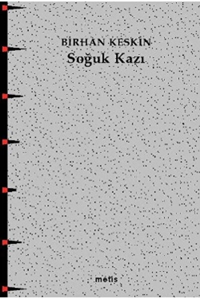 Metis Yayınları Soğuk Kazı