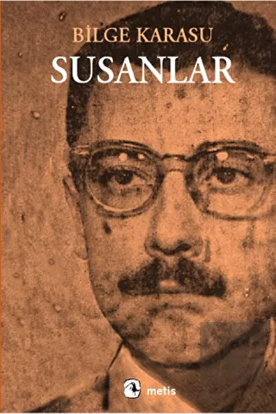 Metis Yayınları Susanlar- Bilge Karasu