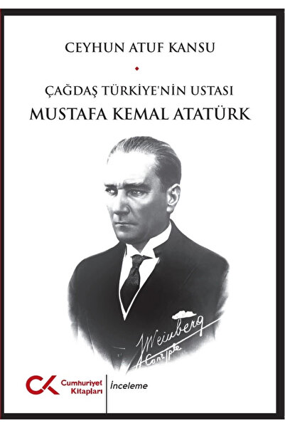 Cumhuriyet Kitapları السيد مصطفى كمال أتاتورك، ماستر تركيا المعاصرة