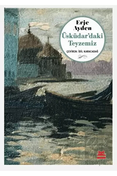 Kırmızı Kedi Yayınları Üsküdar’daki Teyzemiz