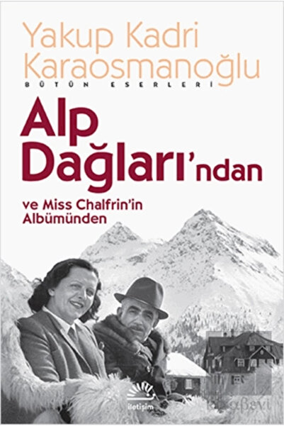 İletişim Yayınları Alp Dağları'ndan Ve Miss Chalfrin'in Albümünden