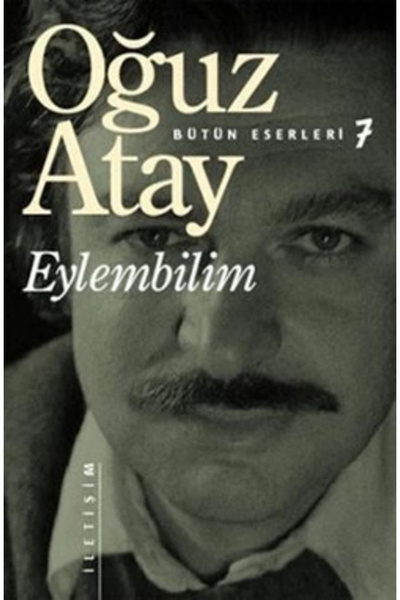 İletişim Yayınları Eylembilim - Oğuz Atay