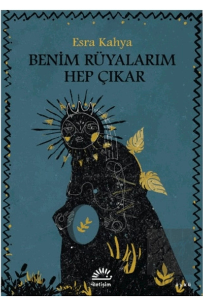 İletişim Yayınları Benim Rüyalarım Hep Çıkar