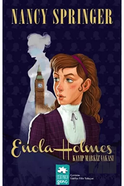 Eksik Parça Yayınları Kayıp Markiz Vakası - Enola Holmes Kitabı Nancy Springe...