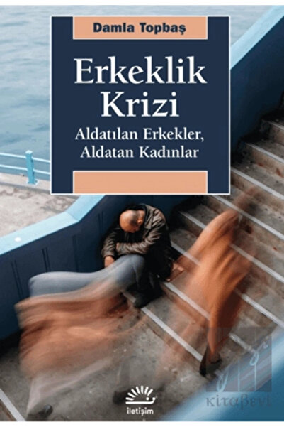 İletişim Yayınları Erkeklik Krizi