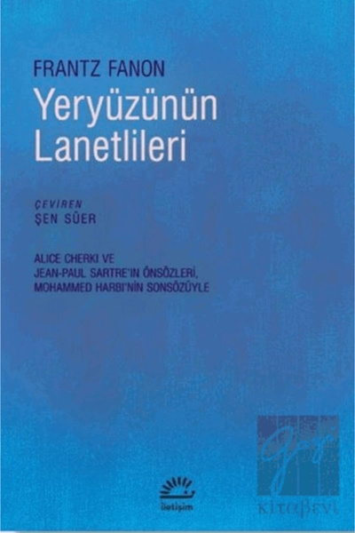 İletişim Yayınları Yeryüzünün Lanetlileri