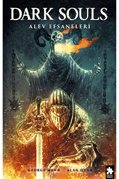 Eksik Parça Yayınları Dark Souls Sayı: 3 Alev Efsaneleri