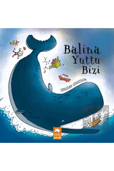 Eksik Parça Yayınları Balina Yuttu Bizi - Erdoğan Oğultekin Balina Yuttu Bizi...