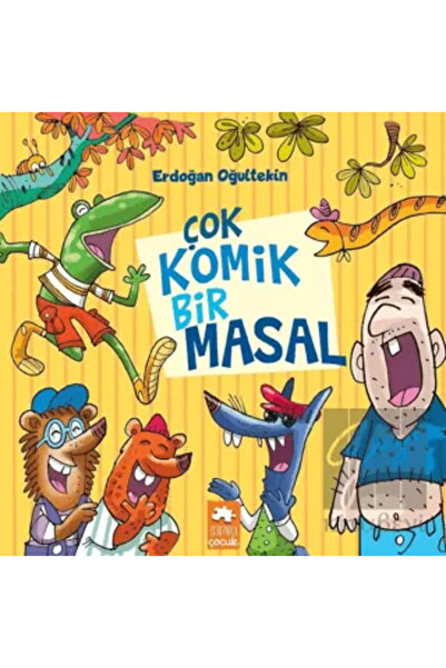 Eksik Parça Yayınları Çok Komik Bir Masal