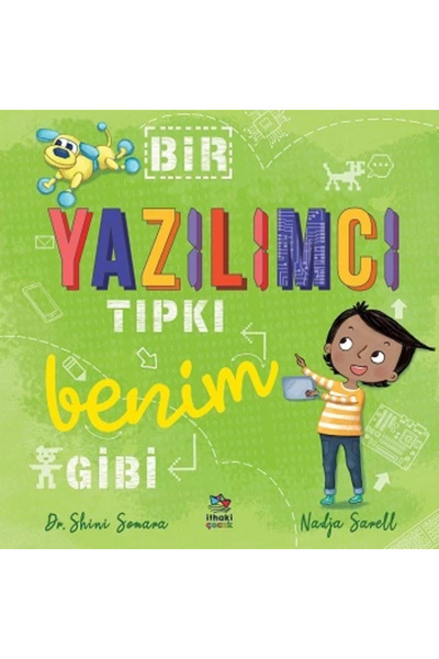 İthaki Yayınları Bir Yazılımcı Tıpkı Benim Gibi Dr. Shini Somaraİ Catherine Coe