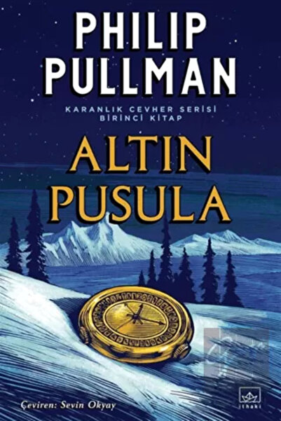İthaki Yayınları Altın Pusula - Karanlık Cevher Serisi 1. Kitap