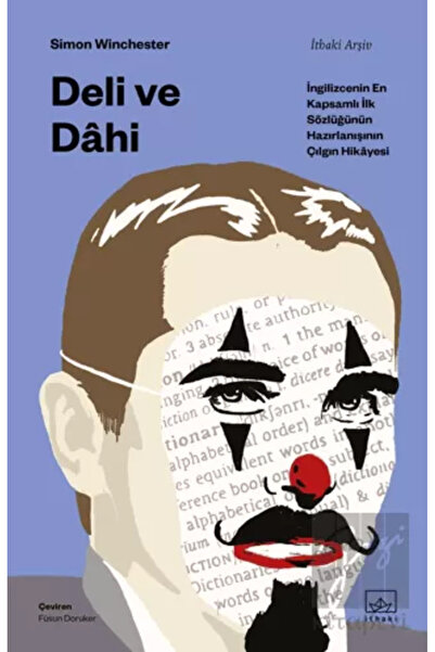 İthaki Yayınları Deli Ve Dâhi - İngilizcenin En Kapsamlı İlk Sözlüğünün Hazır...