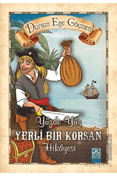 Altın Kitaplar Yüzde Yüz Yerli Bir Korsan Hikayesi