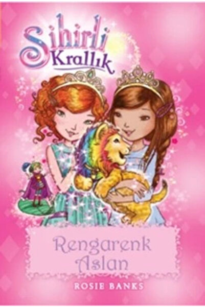 Doğan Egmont Yayıncılık Sihirli Krallık 22 : Rengarenk Aslan / Kolektif / Doğ...