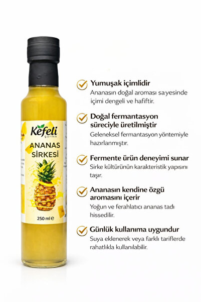 kefeli gurme Ananas Sirkesi Doğal Fermantasyon 250ml