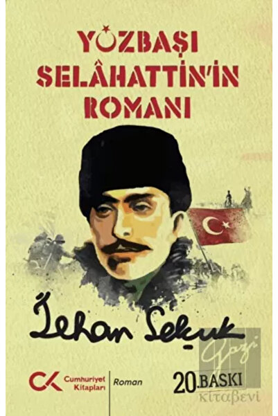 Cumhuriyet Kitapları Yüzbaşı Selahattin'in Romanı (iki cilt bir arada yeni ba...