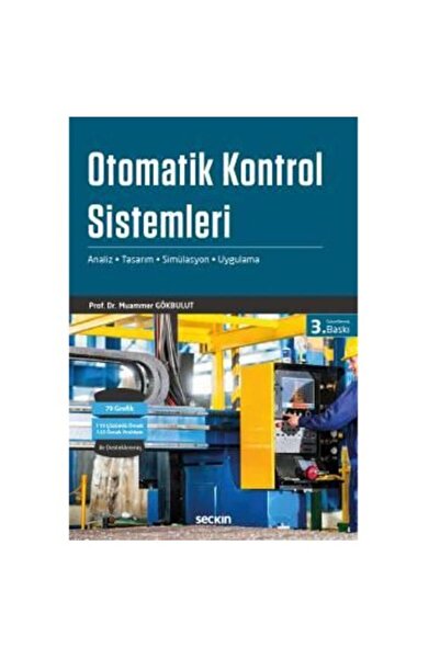 Seçkin Yayıncılık Otomatik Kontrol Sistemleri (3.Baskı) Muammer Gökbulut 4 20...
