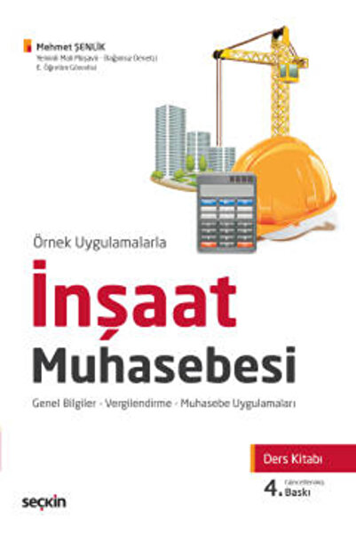 Seçkin Yayıncılık Inşaat Muhasebesi Ders Kitabı Genel Bilgiler – Vergilendirm...