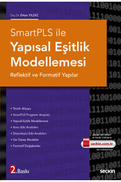 Seçkin Yayıncılık SmartPLS ile Yapısal Eşitlik Modellemesi Reflektif ve Forma...