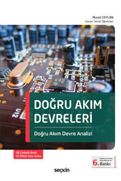 Seçkin Yayıncılık Doğru Akım Devreleri Doğru Akım Devre Analizi Murat Ceylan ...