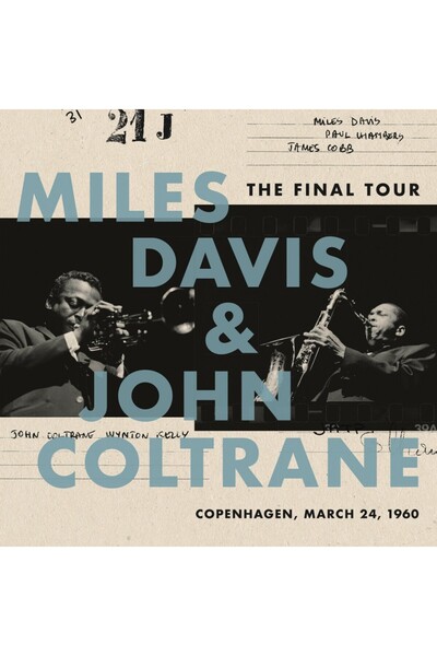 Genel Markalar MILES DAVIS, JOHN COLTRANE - THE FINAL TOUR: COPENHAGEN, MARCH...
