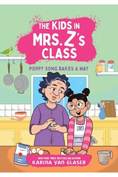 Algonquin Young Readers Copiii din clasa doamnei Z: Poppy Song coace un drum