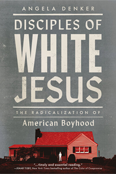 Broadleaf Books Discipolii lui Isus Alb: Radicalizarea copilăriei americane