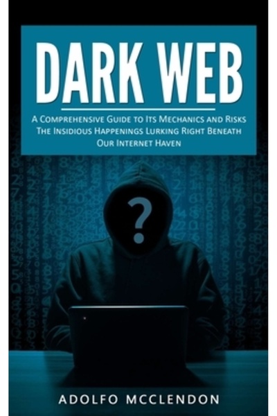 INDEPENDENT CAT Dark Web: Un ghid complet al mecanismelor și riscurilor sale (Întâmplările insidioase care pândesc chiar la capătul din spate)