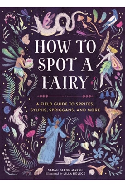 Running Pr Kids Cum să identifici o zână: Un ghid practic pentru spiridi, sil...