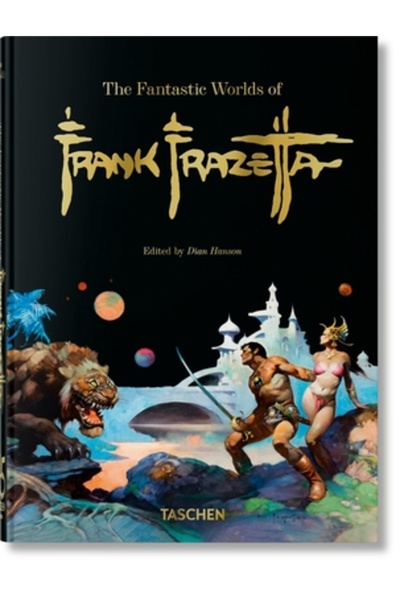 Taschen Amer Llc Lumile fantastice ale lui Frank Frazetta. Ediția a 40-a.