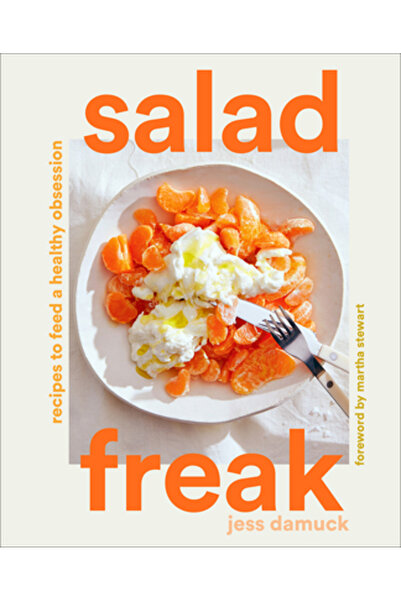 Abrams Salad Freak: Rețete pentru a hrăni o obsesie sănătoasă