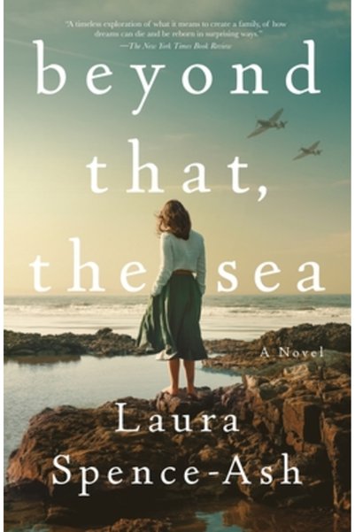 Celadon Books Beyond That, the Sea