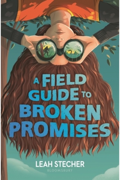 Bloomsbury A Field Guide to Broken Promises