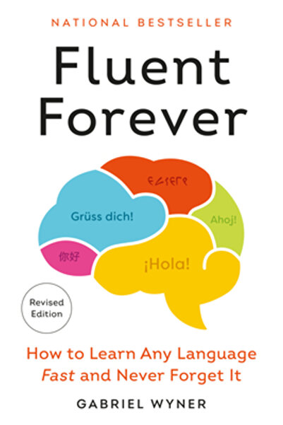 Harmony Book Fluent Forever (Revised Edition): How to Learn Any Language Fast...