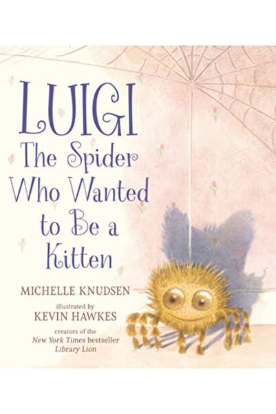 Candlewick Books Luigi, the Spider Who Wanted to Be a Kitten