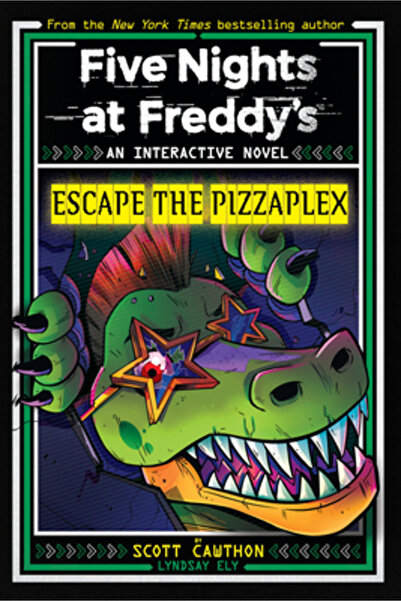 Scholastic Escape the Pizzaplex (Five Nights at Freddy's Interactive Novel #3)