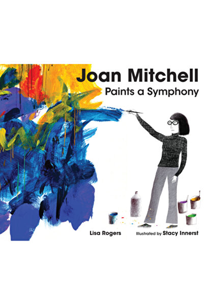 Calkins Creek Joan Mitchell pictează o simfonie: La Grande Vall