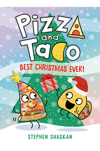 Rh Graphic Pizza și Taco: Cel mai bun Crăciun din toate timpurile!: (Un roman...