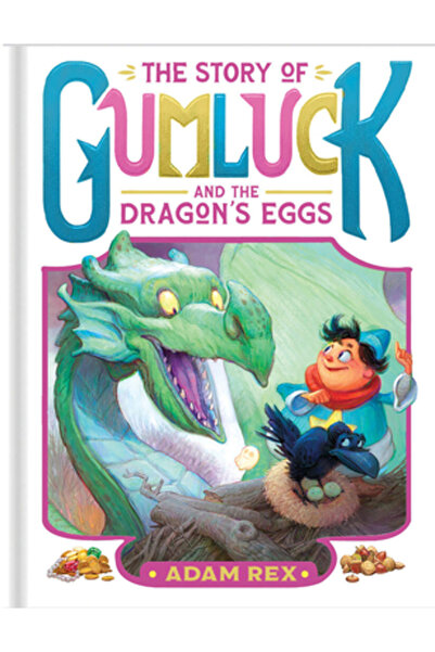 Chronicle Books Povestea lui Gumluck și a ouălor de dragon: Cartea a doua