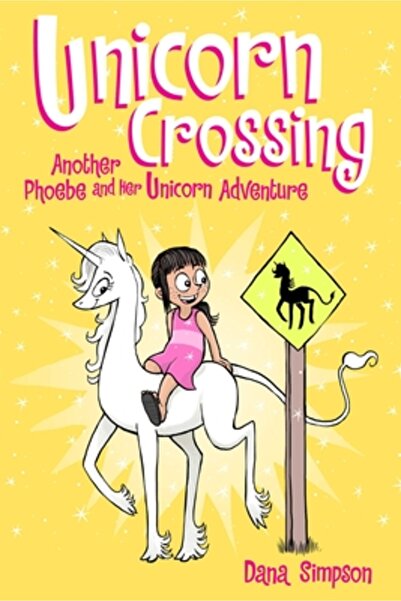 Oxford Univ Pr Unicorn Crossing: O altă Phoebe și aventura ei cu unicorni