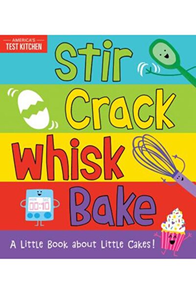 Sourcebooks Jabberwocky Stir Crack Whisk Bake: O mică carte despre prăjituri ...