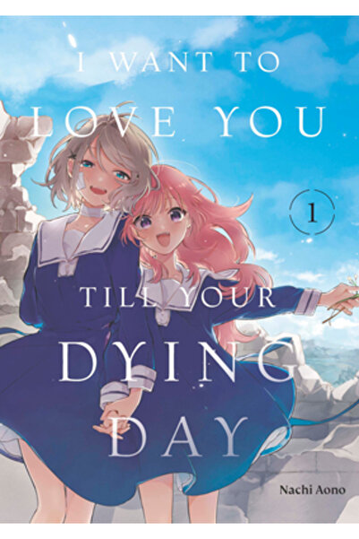 Kodansha Comics Vreau să te iubesc până la moartea ta - prima zi