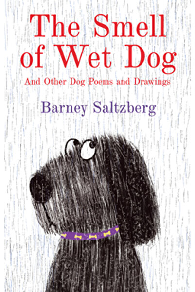 Neal Porter Books Mirosul câinelui ud: și alte poezii și desene despre câini