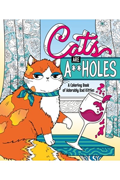 Castle Point Pisicile sunt niște nemernice: O carte de colorat cu pisicuțe ad...