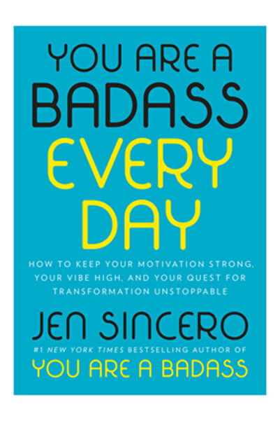 Viking Hardcover Ești un Badass în fiecare zi: Cum să-ți menții motivația put...