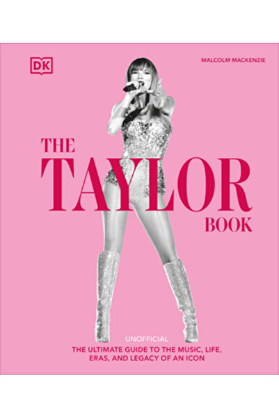 Dk Pub Cartea Taylor: O analiză aprofundată a cântecelor, pisicilor, stilului, turneelor, folclorului și multor altele